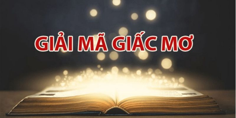 Ý nghĩa của các số trong việc giải mã những giấc mơ